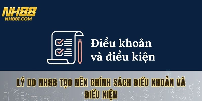 NH881 xây dựng điều khoản và điều kiện vì mục đích tốt