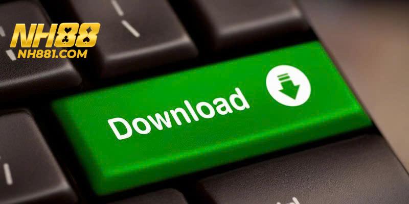 Tải app NH88 cùng cách thực hiện đơn giản nhất