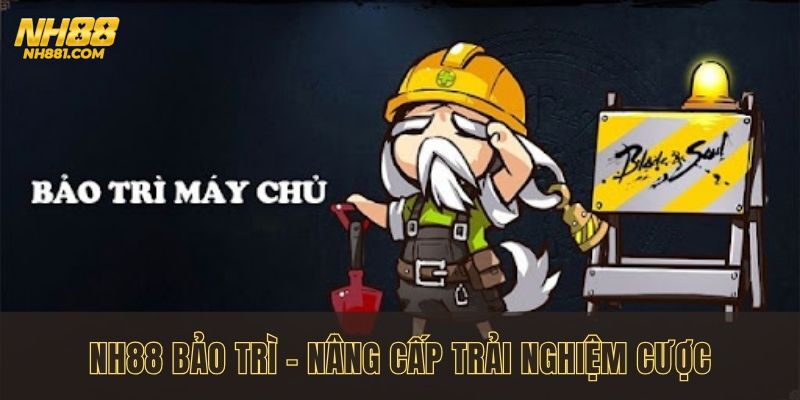nh88 bảo trì