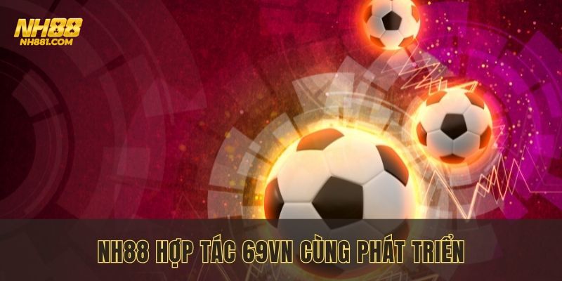 nh88 hợp tác 69vn
